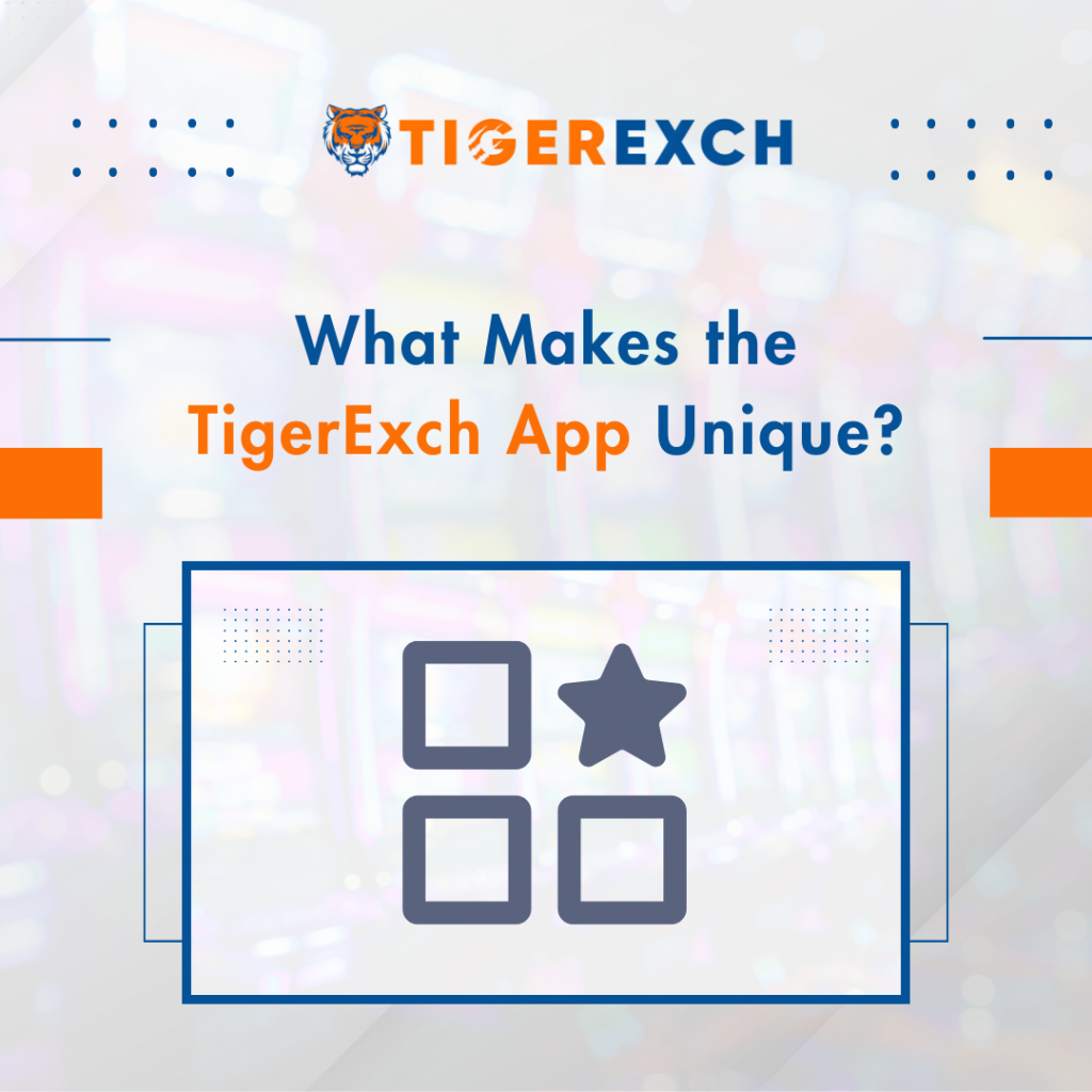 What Makes the TigerExch App Unique?